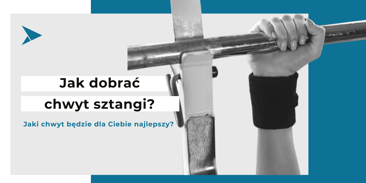 Chwyt sztangi przy wyciskaniu leżąc