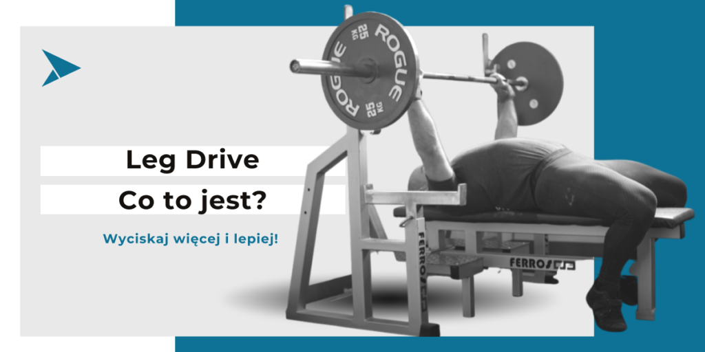 Co to jest leg drive - wyciskanie leżąc