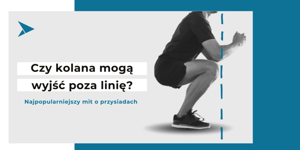 Czy w przysiadzie kolana mogą wyjść poza linię palców