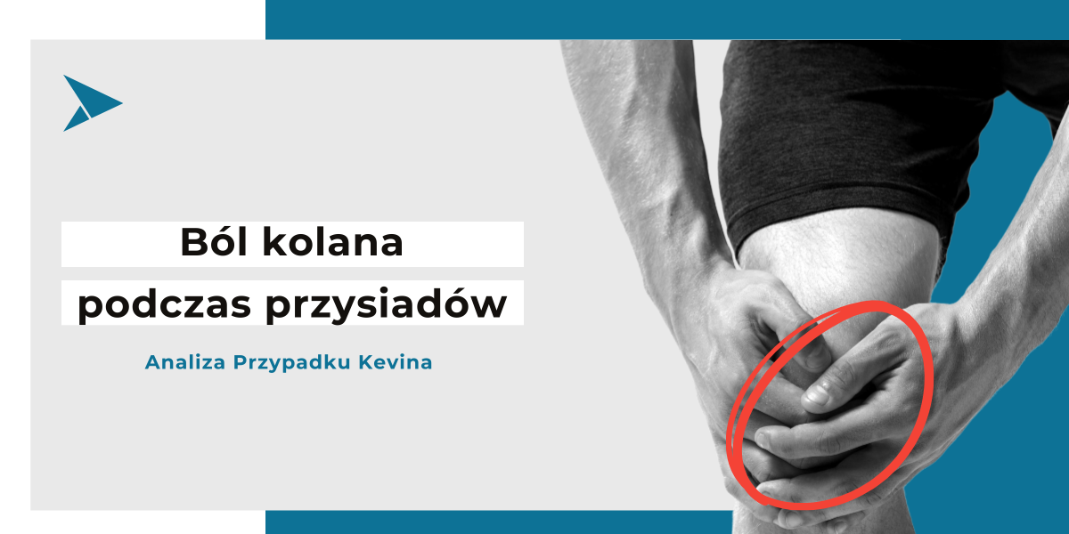 Ból kolana podczas przysiadów