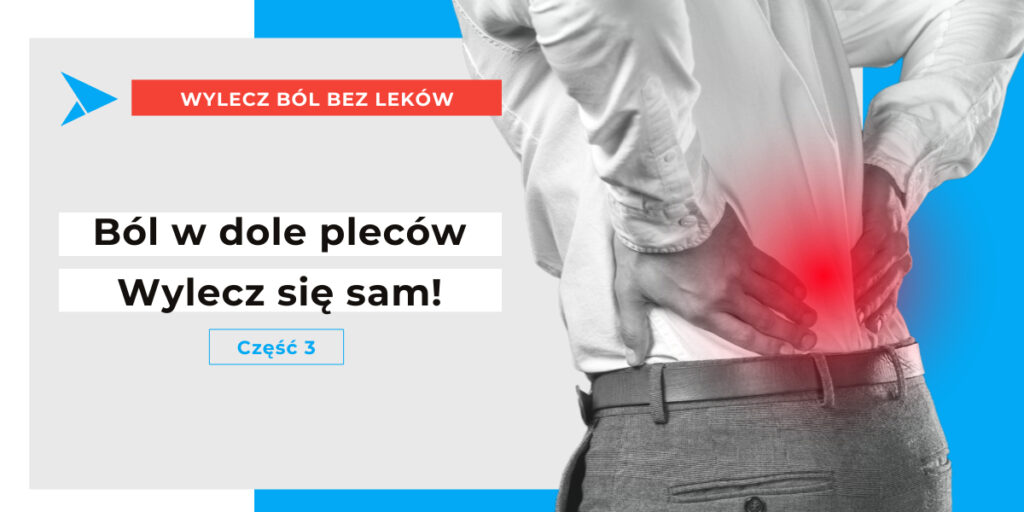 Jak pozbyć się bólu pleców