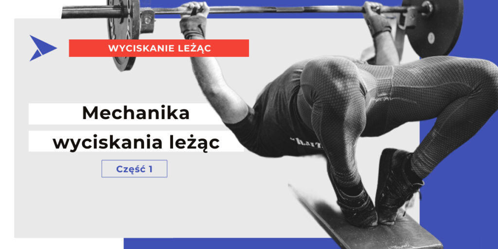 Mechanika wyciskania leżąc